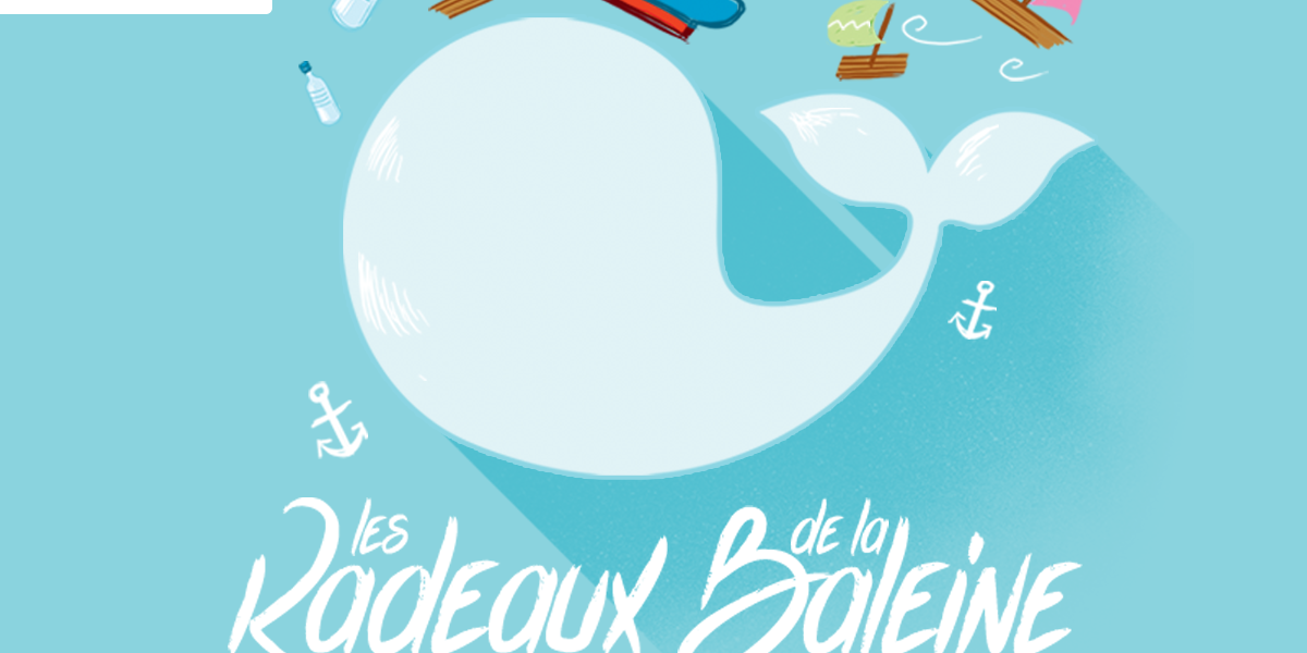 les radeaux de la baleine